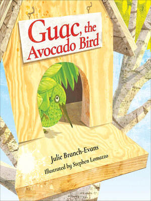 cover image of Guac, the Avocado Bird